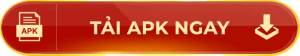 Tải APK ngay